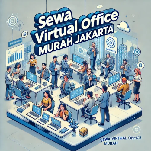 Sewa Virtual Office Murah Jakarta